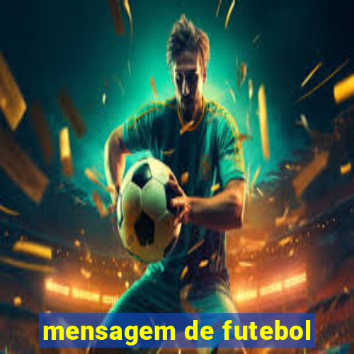 mensagem de futebol